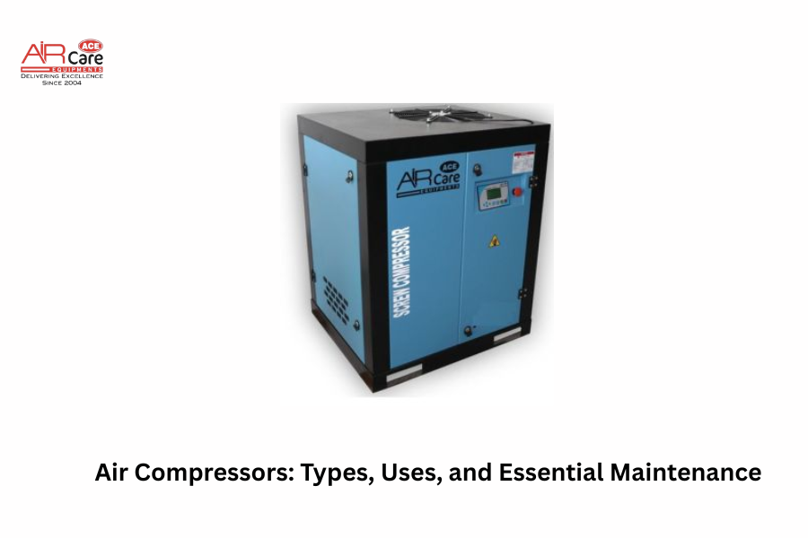 Complete Guide to Air Compressors: Types, Uses, and Essential Maintenance
