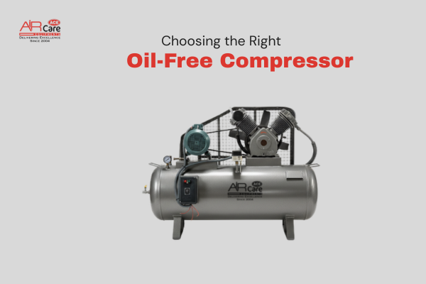 10 Essentials for Choosing the Right Oil-Free Compressor
